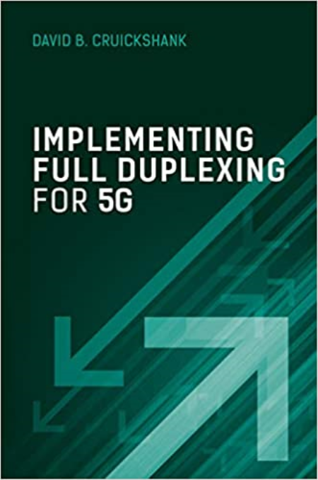 Implementing Full Duplexing for 5G (Mobile Communications)
