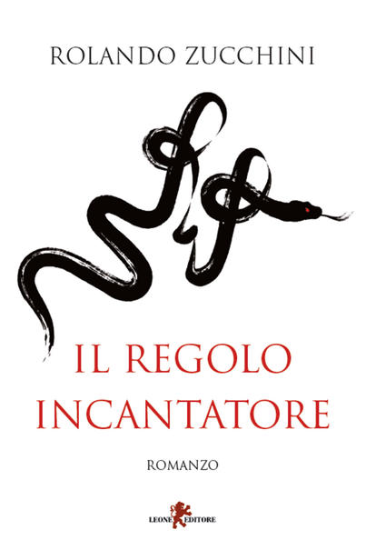 Rolando Zucchini – Il regolo incantatore (2021)