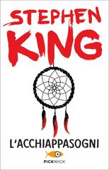 Stephen King – L’acchiappasogni (2013)