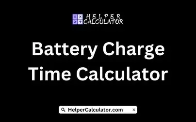 Battery Charge Time Calculator