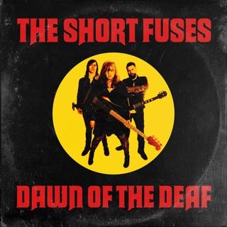 The Short Fuses - Dawn of the Deaf (2019).mp3 - 320 Kbps