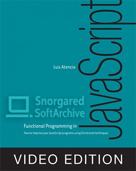 Functional Programming in JavaScript Video Edition