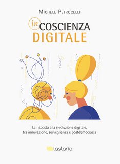 Michele Petrocelli – (In)coscienza digitale (2022)