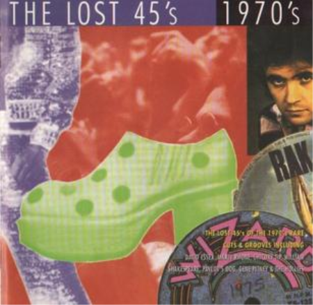 VA - The Lost 45's: 1970's (1995) FLAC/MP3