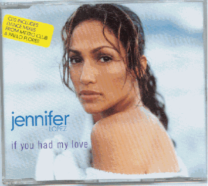 [Slika: Jennifer-Lopez-If-You-Had-My-Love(UK-Max...folder.gif]