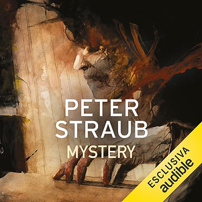Peter Straub - Mystery꞉ Trilogia della rosa blu 2 (2023) (mp3 - 128 kbps)