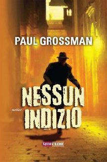 Paul Grossman - Nessun indizio (2013)