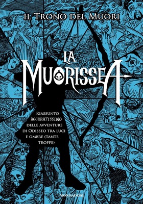 Il Trono del Muori - La Muorissea (2026)