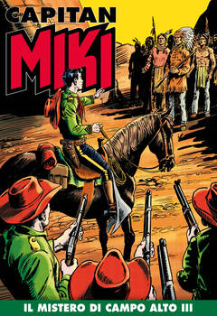 Capitan Miki 141 - Il mistero di Campo Alto III (2021)