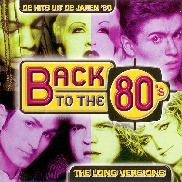Back To The 80's - The Long Versions [4CD] (2002) FLAC