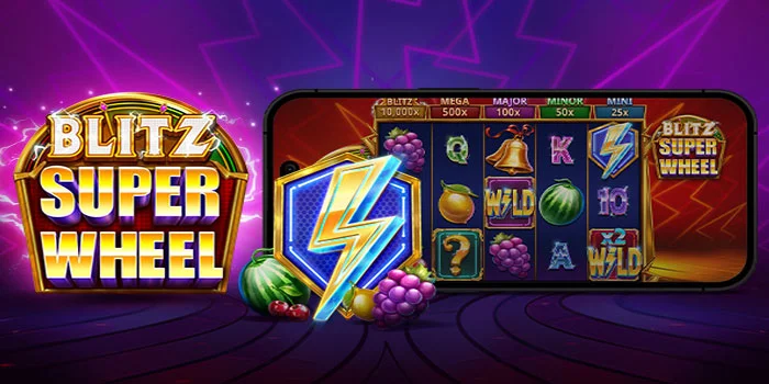 Langkah Cerdas Main Slot Blitz Super Wheel Selalu Menang