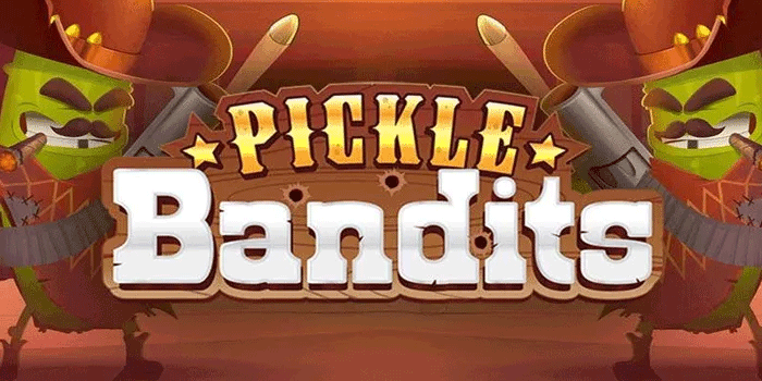 Bocoran Tips Gacor Dapat Spin Gratis Slot Pickle Bandits