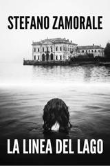 Stefano Zamorale – La linea del lago (2026)