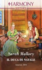 Sarah Mallory – Il duca di natale (2022)