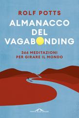 Rolf Potts – Almanacco del vagabonding (2023)