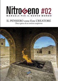 Fontana Editore - Nitrogeno 02. Il pensiero come ente creativo. Tracce di un sentiero sempiterno (2024)