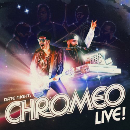 Chromeo   Date Night: Chromeo Live! (2021)