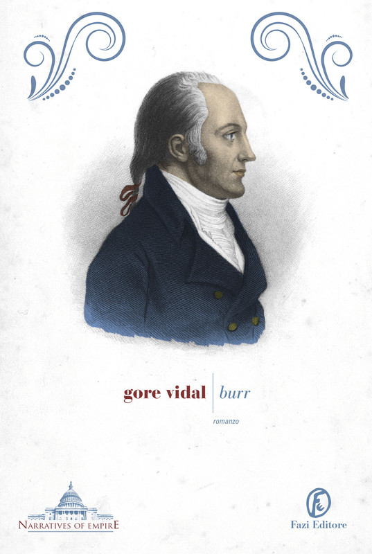 Gore Vidal – Burr (2022)