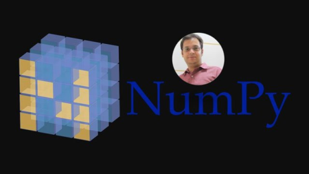 The Complete NumPy course For Data Science : Hands-on NumPy (Updated)
