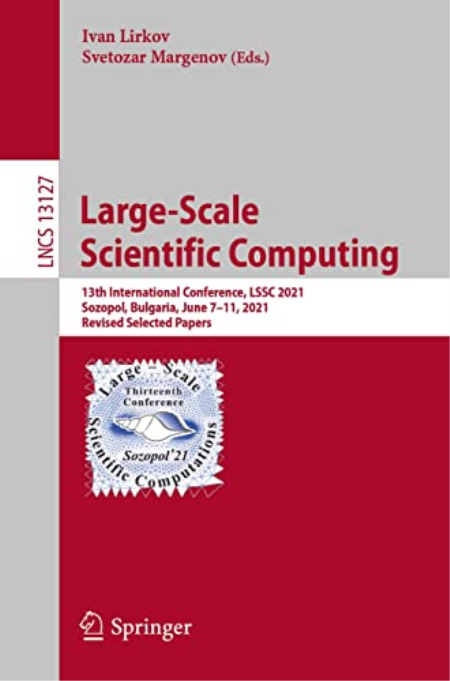 Large-Scale Scientific Computing: 13th International Conference, LSSC 2021, Sozopol, Bulgaria