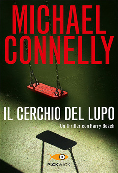 Michael Connelly - Il cerchio del lupo (2010)