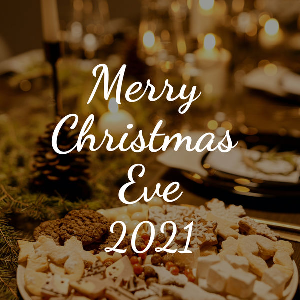 VA - Merry Christmas Eve 2021 (2021)