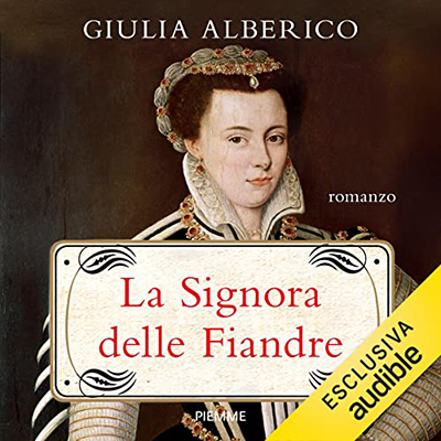Giulia Alberico - La signora delle Fiandre (2022) (mp3 - 128 kbps)