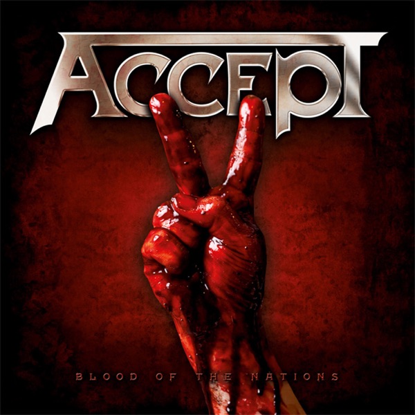 [Image: Accept-Blood-Of-The-Nations-2010.jpg]