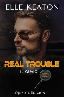Elle Keaton - Real trouble. Il guaio (2025)