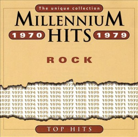 VA - Millennium Hits 1970-1979: Rock (1999)