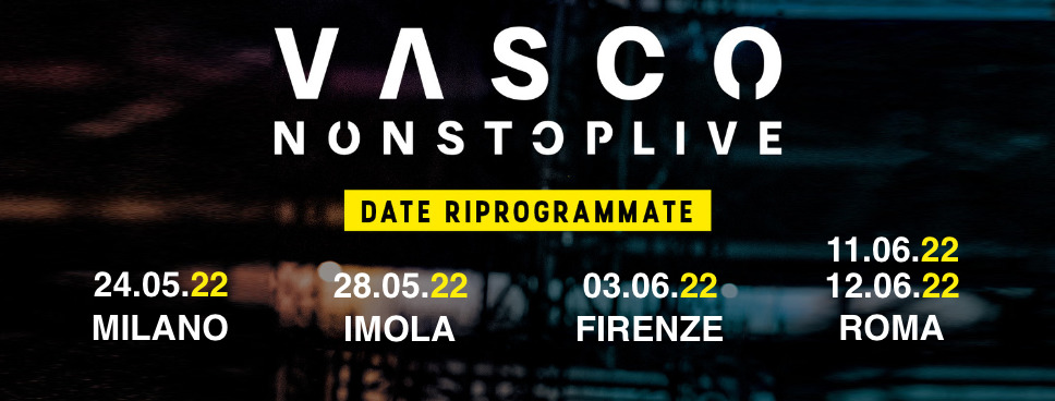 Vasco Non Stop Festival 2022 - Date, news e informazioni [TOPIC NO SPOILER]