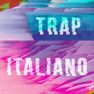 Trap Italiano (2024) .mp3 - 320 kbps