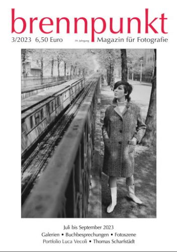 Cover: Brennpunkt Magazin für Fotografie No 03 Juli-September 2023