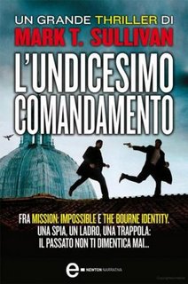 Mark T. Sullivan - L'Undicesimo Comandamento (2013)
