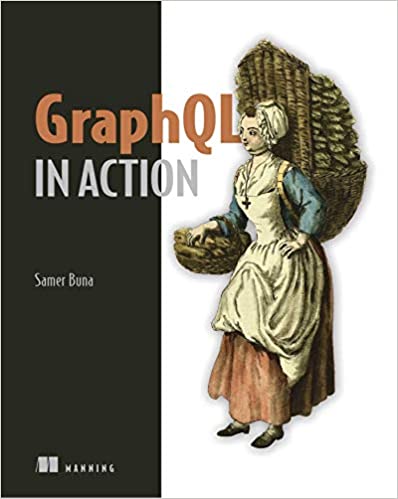 GraphQL in Action GraphQL in Action