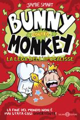 Jamie Smart – Bunny contro Monkey. La lega dell’apocalisse (2026)
