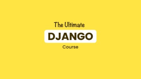 The Ultimate Django Series Part 1 | CodeWithMosh Free Download