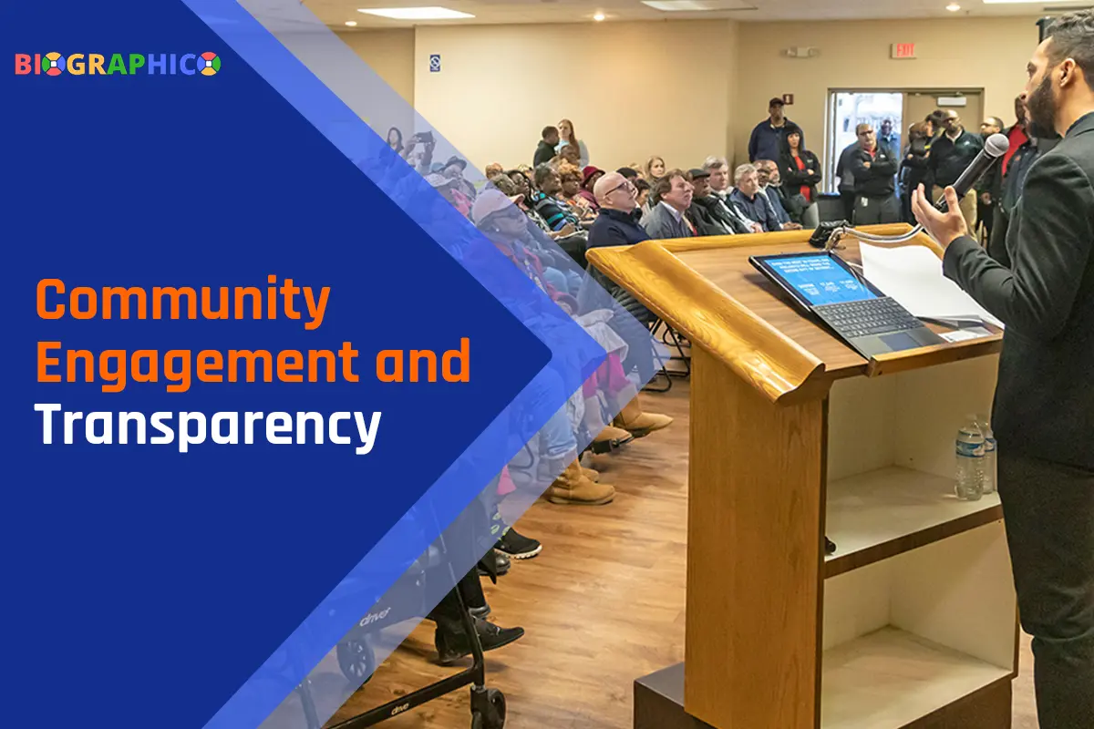 Community Engagement and Transparency