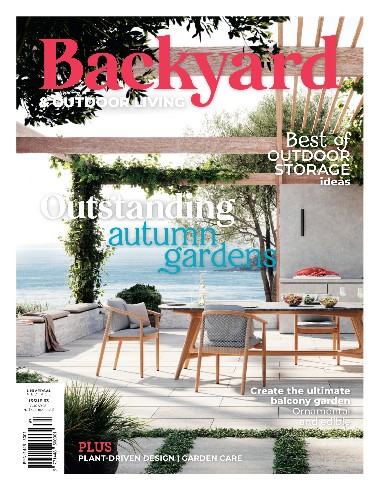 Backyard & Outdoor Living - Issue 63 / 2023