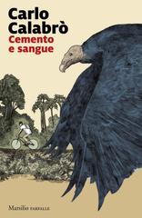 Carlo Calabrò – Cemento e sangue (2026)