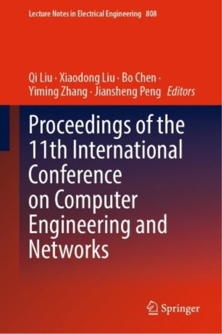Proceedings of the 11th International Conference on Computer Engineering and Networks