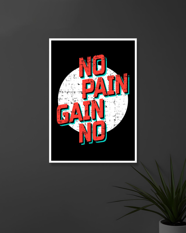 No Pain No Gain #2 | Typography | Quotes Posters