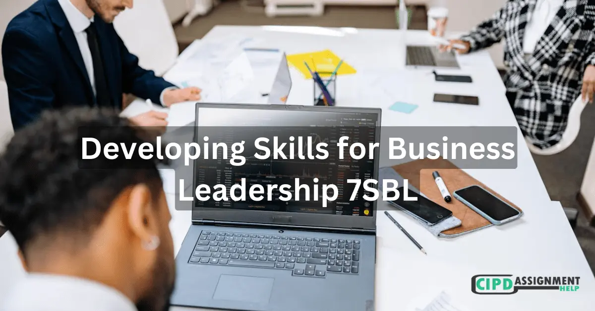 Developing Skills for Business Leadership 7SBL