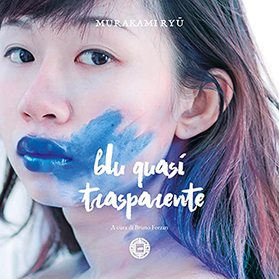 Ryū Murakami - Blu quasi trasparente (2021) (mp3 - 128 kbps)