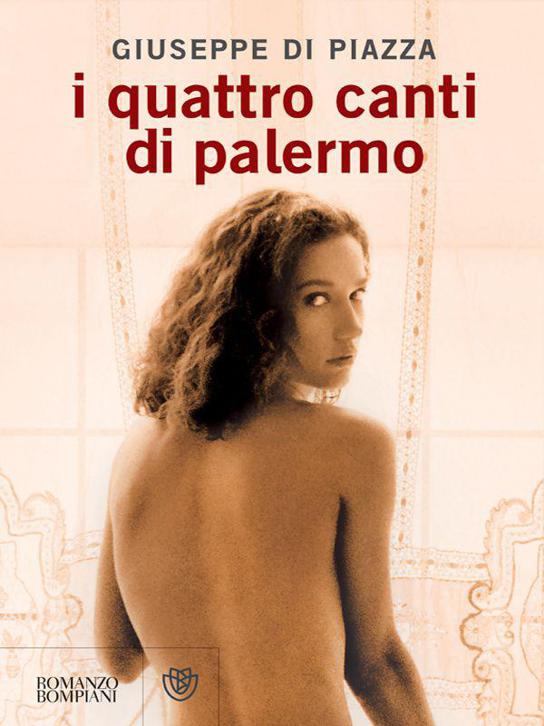 Giuseppe Di Piazza - I quattro canti di Palermo (2012)