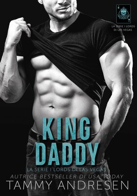 Tammy Andresen - I Lords di Las Vegas Vol. 7. King Daddy (2026)