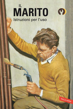 Jason Hazeley, Joel Morris – Il marito. Istruzioni per l’uso (2016)