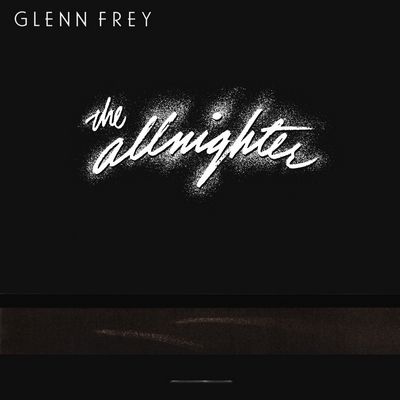 Glenn Frey - The Allnighter (1984) [CD-Quality + Hi-Res Vinyl Rip]