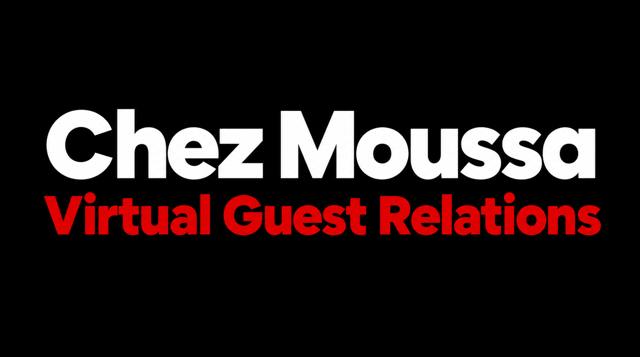Chez Moussa Virtual Guest Relations