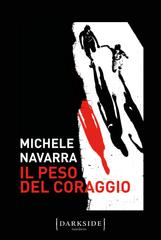 Michele Navarra – Il peso del coraggio (2023)